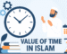 Value of Time in Islam
