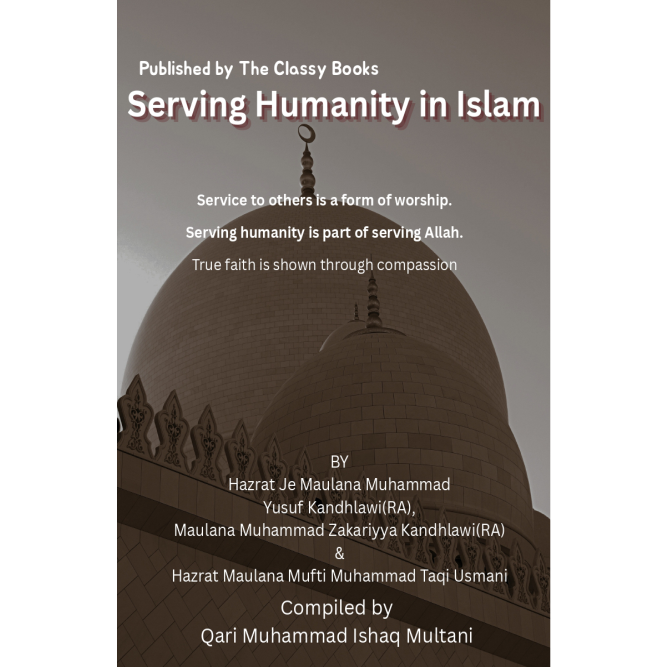 Serving Humanity In Islam Serving Humanity In Islam