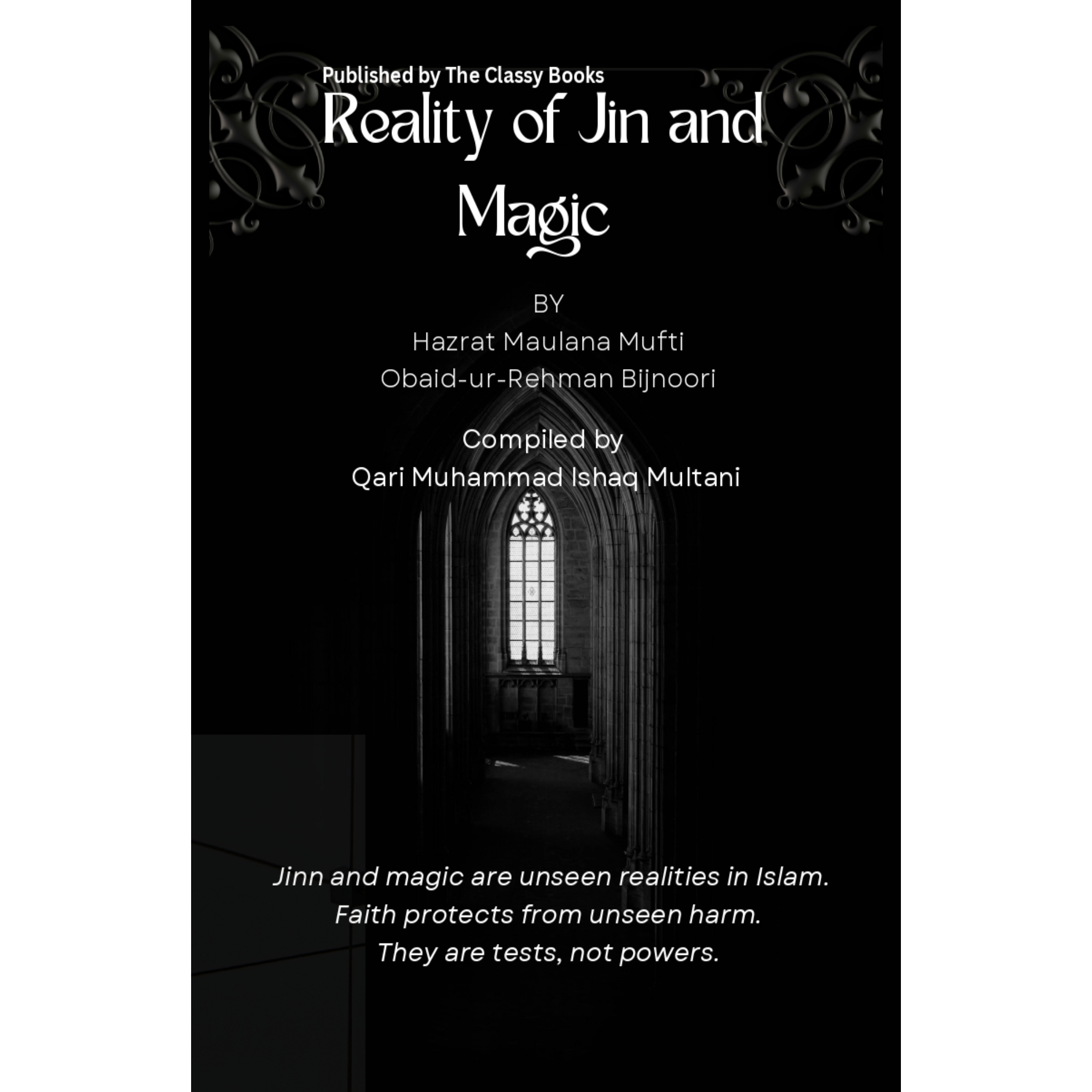 Reality of Jinn and Magic Reality of Jinn and Magic