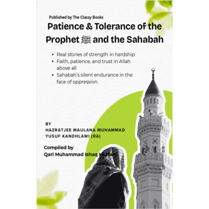 Patience & Tolerance of the Prophet (SAW) and the Sahabah