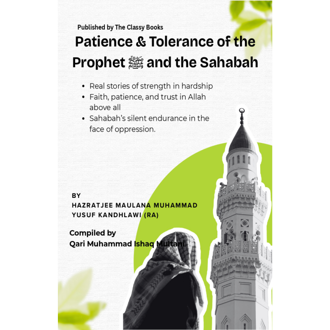Patience & Tolerance of the Prophet (SAW) and the Sahabah