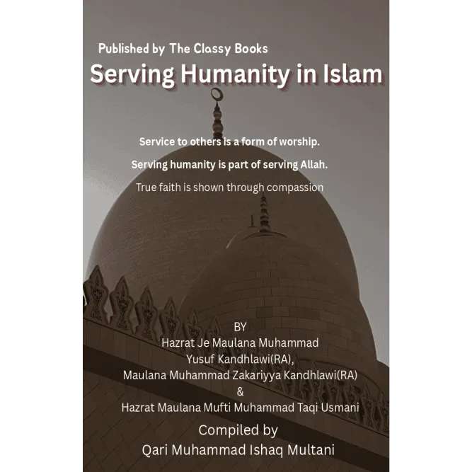 Serving Humanity In Islam Serving Humanity In Islam